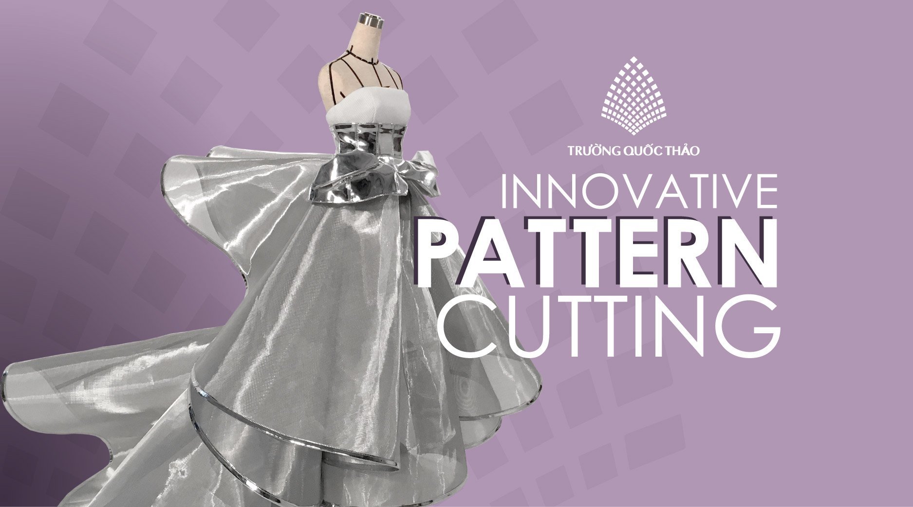 Học Sáng Tạo Và Phát Triển Rập - Innovative Pattern Cutting Học Sáng Tạo Và Phát Triển Rập - Innovative Pattern Cutting